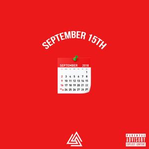 September 15th Freestyle (Explicit)