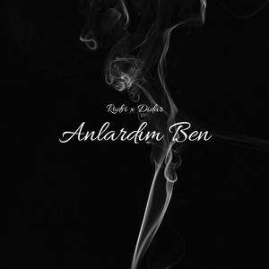 Anlardım Ben (feat. Didar)