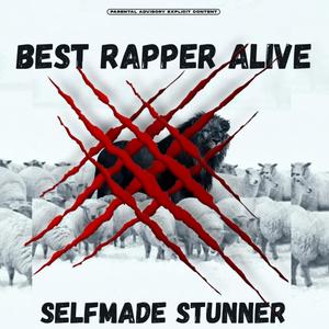 Best Rapper Alive (Explicit)