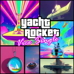 Yacht Rocket (feat. Byron Singh) [Explicit]