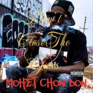 Don’t Close the Gates (Explicit)