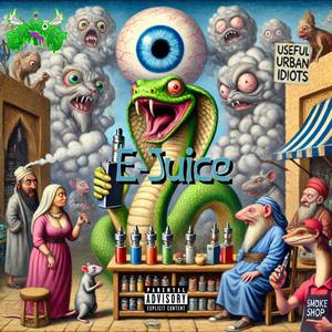 E (Juice) (Explicit)