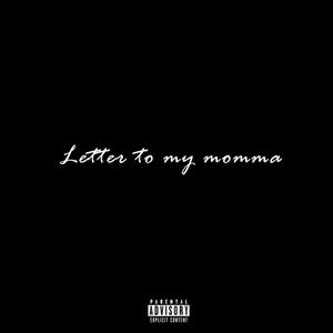Letter 2 Mama (Explicit)