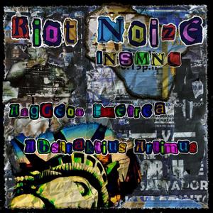 Riot Noize (feat. Ang'Geon Emetrea & Abstraktius Artimus) (Explicit)