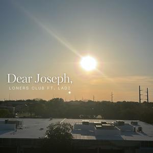 Dear Joseph,