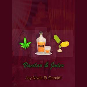 Vacilar & Joder (feat. Gerald!) [Explicit]