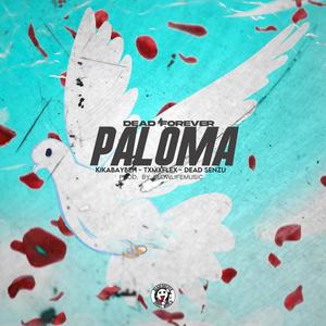 Paloma (feat. Dead Senzu, Kikabaybeh & Slow Life) (Explicit)