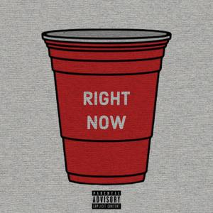 Right Now (Explicit)