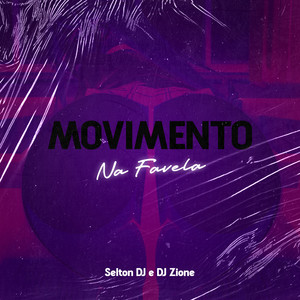 Movimento na Favela (Explicit)