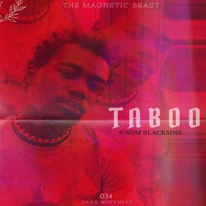 Taboo (feat. Som'Blacksins)