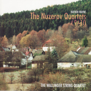 Hayden Wayne-The Nuzerov Quartets #9 & 10