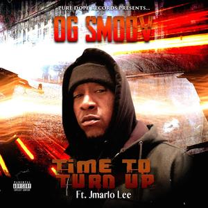 Time to Turn Up (Explicit)