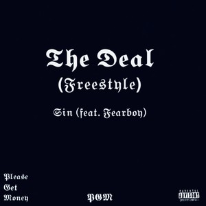 The Deal (Freestyle) (feat. Fearboy) (Explicit)