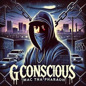 G Conscious (feat. Dash Money) [Explicit]