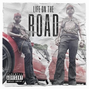 Life on the Road (Explicit)