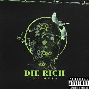 Die Rich (Explicit)