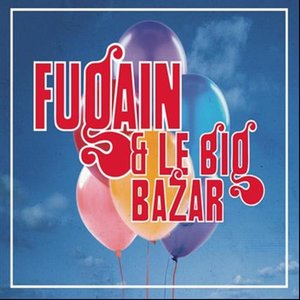 Michel Fugain, les Années Big Bazar