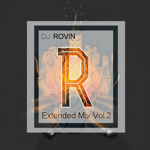 DJRovin Extended Mix Vol.2
