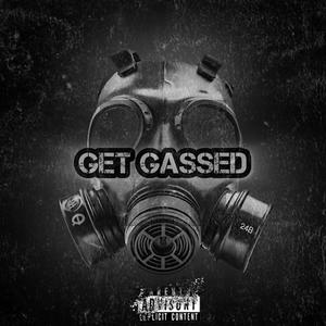 Get Gassed (feat. Travy Wavy) (Explicit)