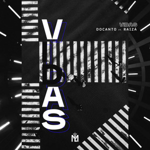 Vidas(feat. Raizá) (Radio Edit)