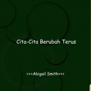 Cita-Cita Berubah Terus