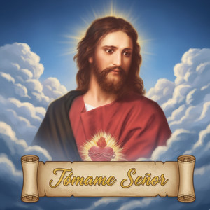 Tómame Señor