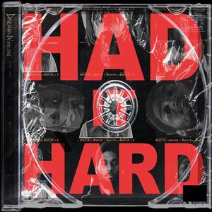 Had It Hard (feat. Saadi Four)