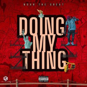 Doing My Thing (Explicit)