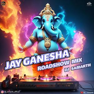 JAY GANESHA ANALOG BANGER ROADSHOW MIX DJ SAMARTH