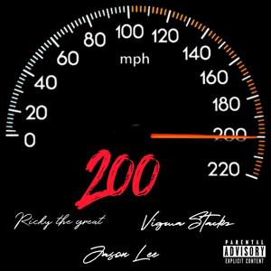 200 (feat. Vigma stacks & Jason Lee) [Explicit]