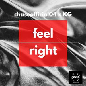 Feel Right(feat. CCG KG) (Explicit)