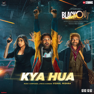 Kya Hua (From 