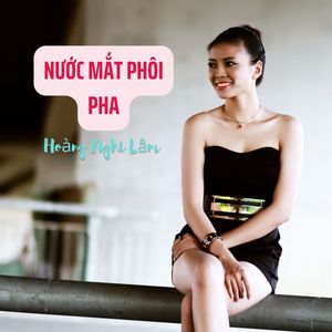 Nước Mắt Phôi Pha