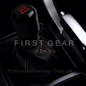 First Gear (feat. Chase Gall)