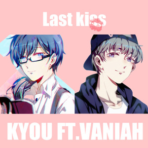 Last kiss
