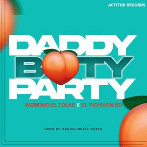 DADDY BOTY PARTY (feat. Wizmond & Genius Music Beats)