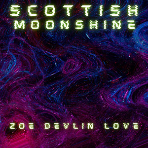 Scottish Moonshine (Explicit)