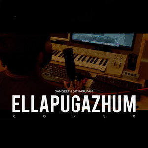 Ella Pugazhum (Explicit)