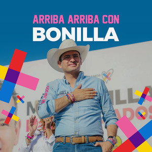 Arriba Arriba Con Bonilla