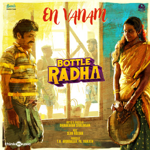 En Vanam (From "Bottle Radha")