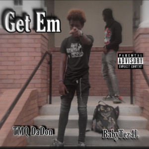 Get Em (Explicit)