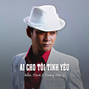 Ai Cho Tôi Tình Yêu (Ytmix)