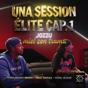 Benny Benni - Una Session Elite Cap. 1 (Explicit)
