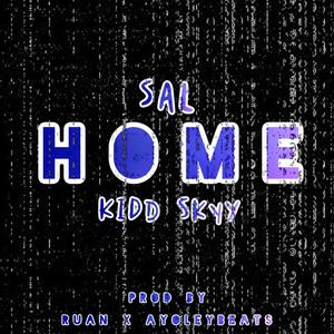 Home (feat. Kidd Skyy) [Explicit]