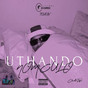 Uthando noMculo EP (Explicit)