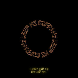 Keep Me Company (Explicit)