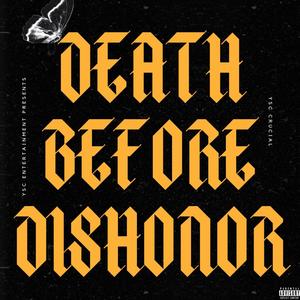 DEATH BEFORE DISHONOR (Explicit)