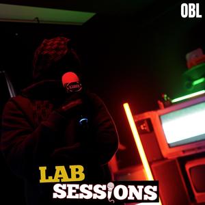 OBL (#LABSESSIONS) (feat. obl) [Explicit]