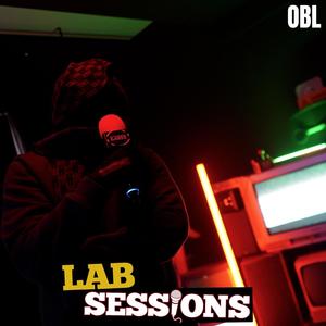 OBL (#LABSESSIONS) (feat. obl) (Explicit)