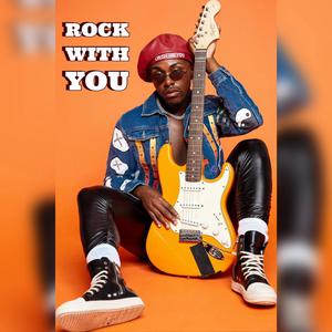 Rock With You (feat. The Musicman Kris G)